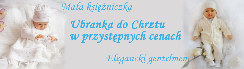 Ubranka do chrztu